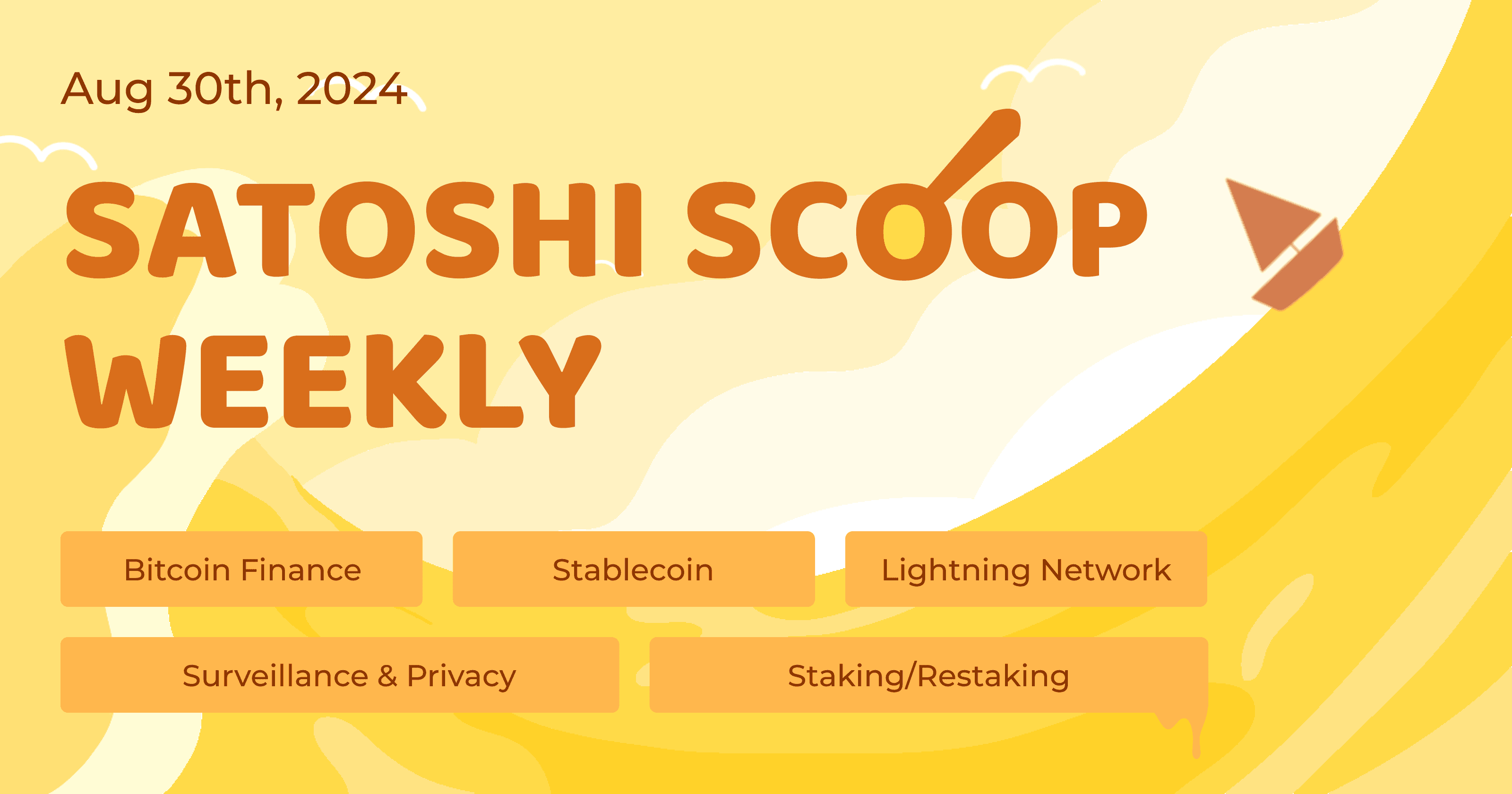 Satoshi Scoop Weekly, 30 Aug 2024