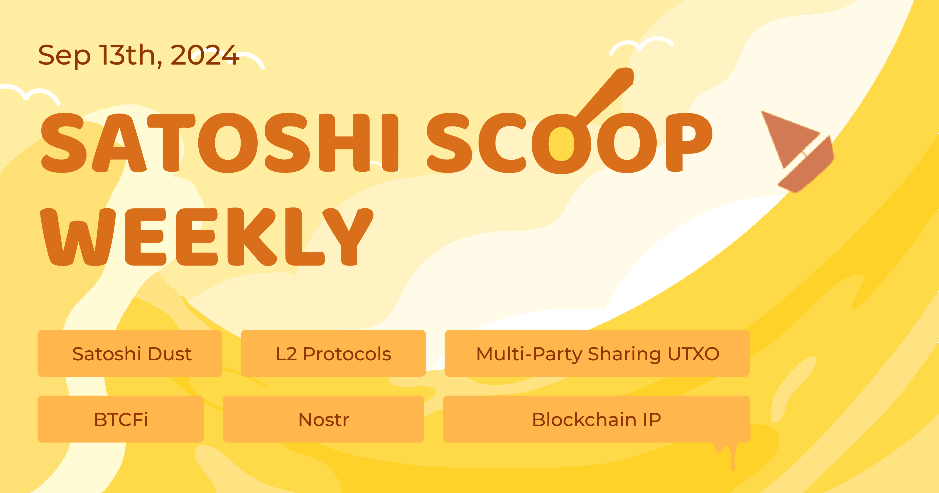 Satoshi Scoop Weekly, 13 Sep 2024