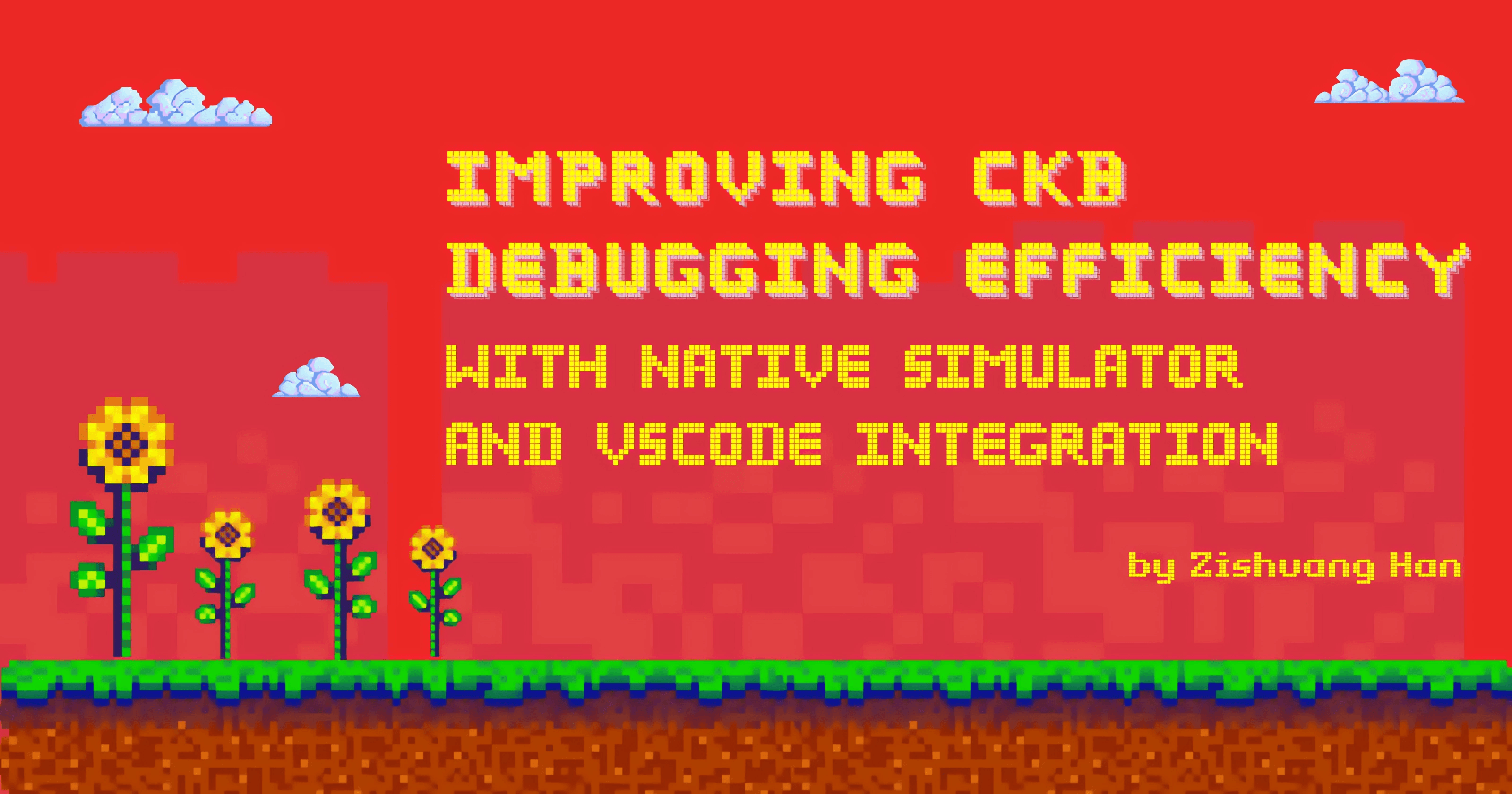 Improving CKB Debugging Efficiency With Native Simulator and VSCode Integration