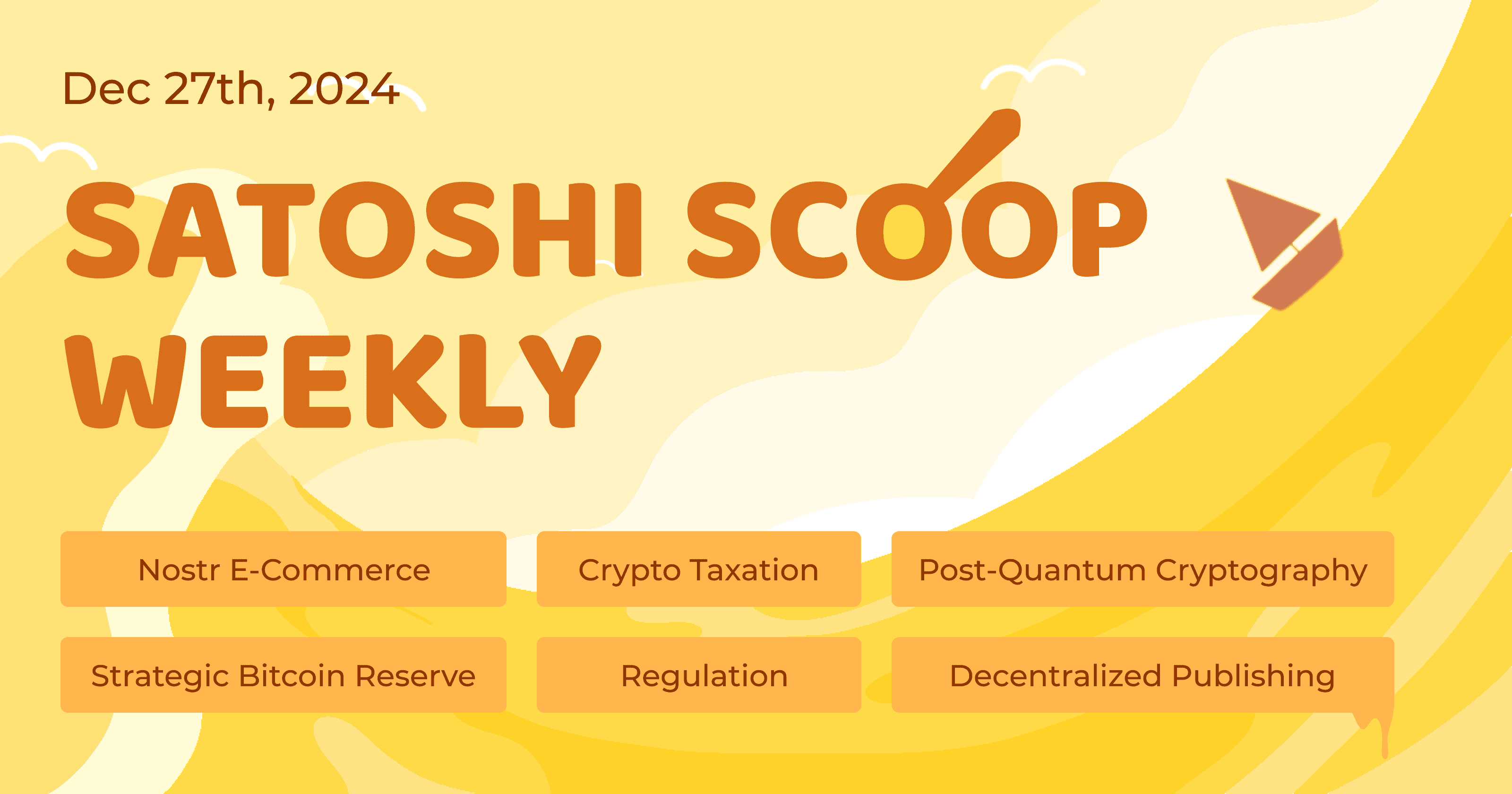 Satoshi Scoop Weekly, 27 Dec 2024