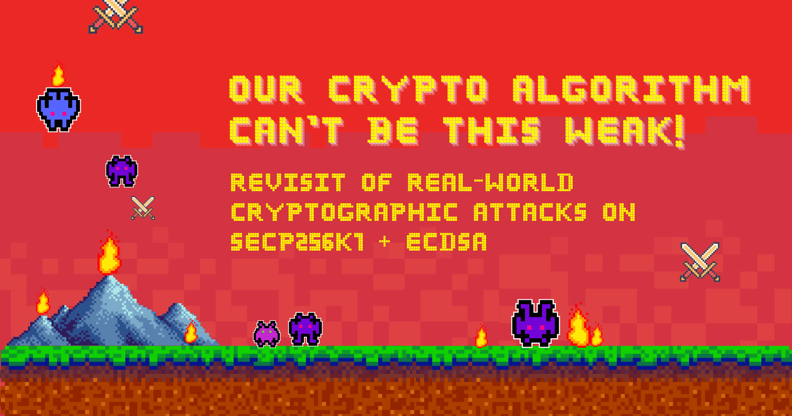 Our Crypto Algorithm Can't Be This Weak!
