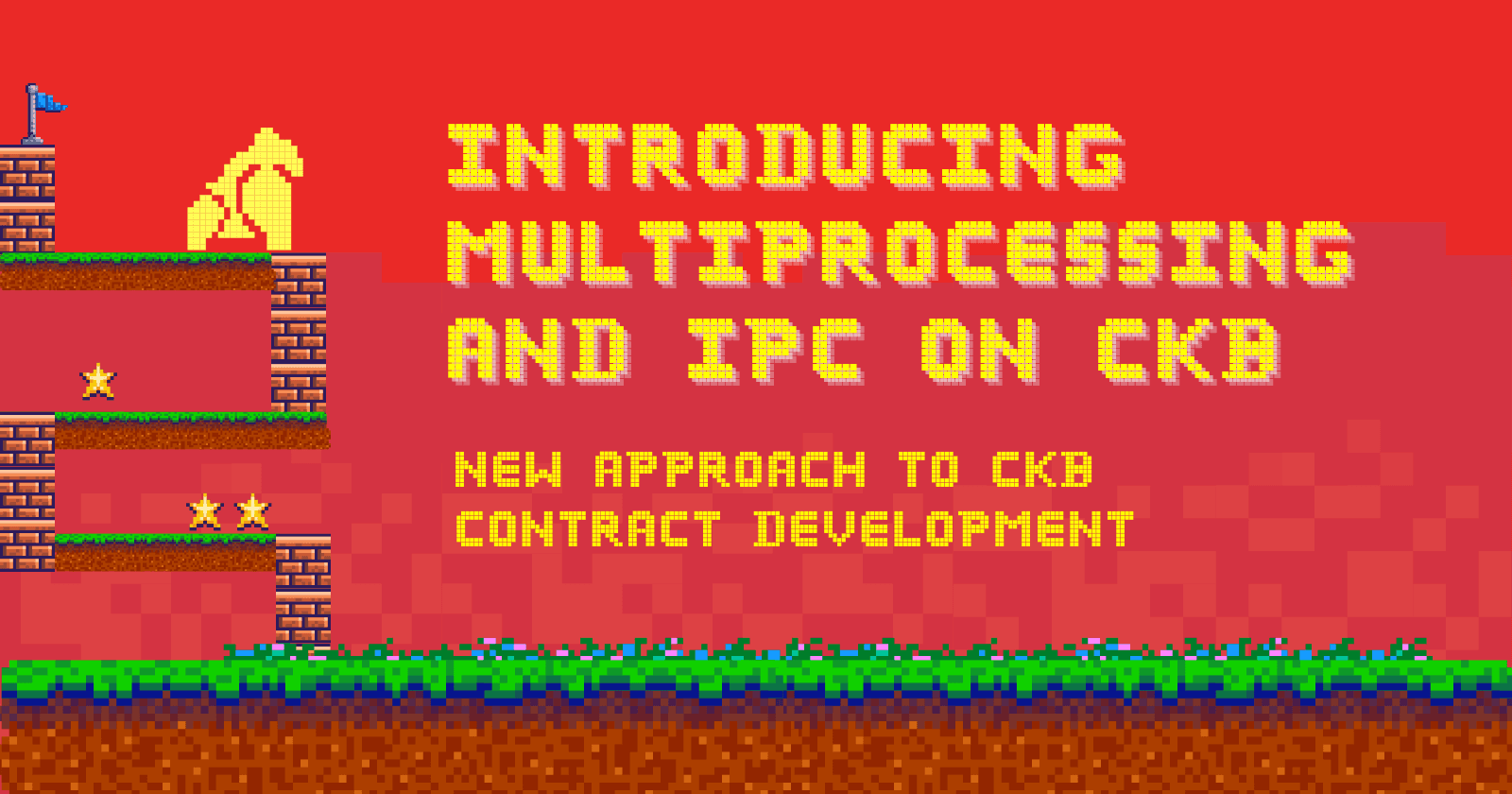 Introducing Multiprocessing and IPC on CKB